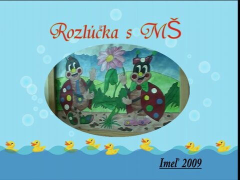 Rozlúčka s MŠ 2009